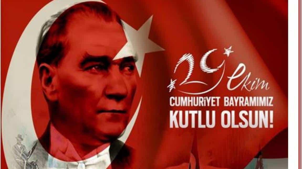 Cumhuriyet Bayramımızın 100. Yılı Kutlu Olsun.